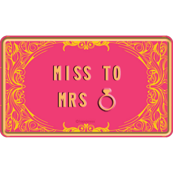 "Miss to Mrs" Embossed Plate