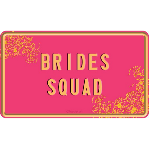 "Bride Squad" Embossed Plate