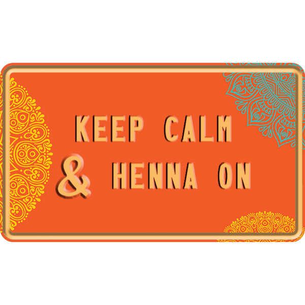 Orange "Keep Calm And Henna On" Embossed Plate
