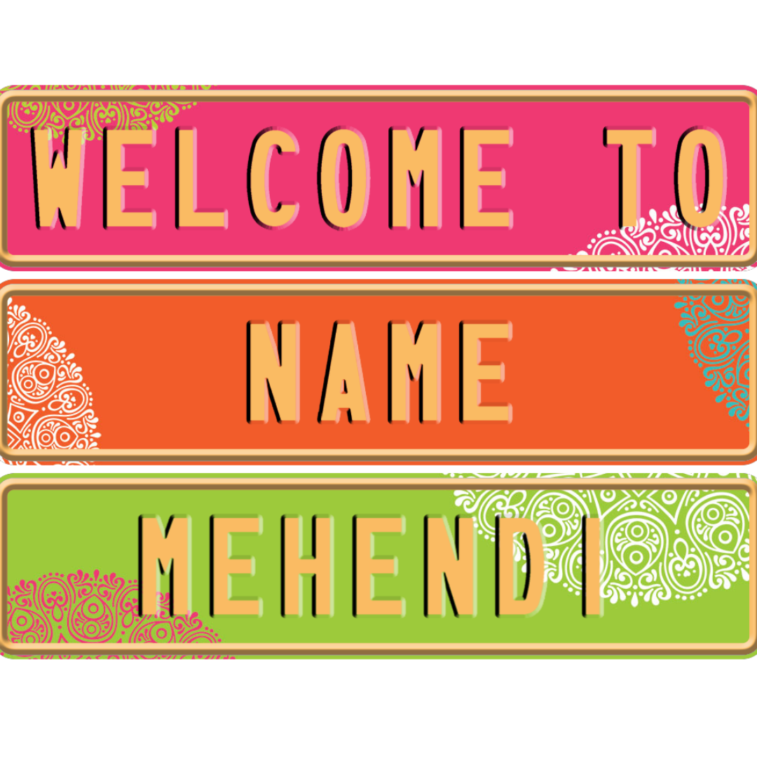 Mehendi Welcome Signage